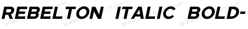REBELTON ITALIC Bold字体转换